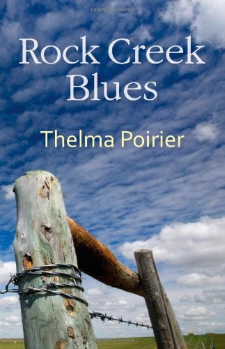 Rock Creek Blues Thelma Poirier Cover