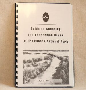 Guide to Canoeing the Frenchman River of Grasslands National Park