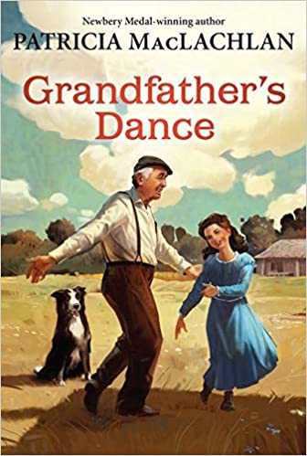 Grandfather's Dance By Patricia MacLachlan